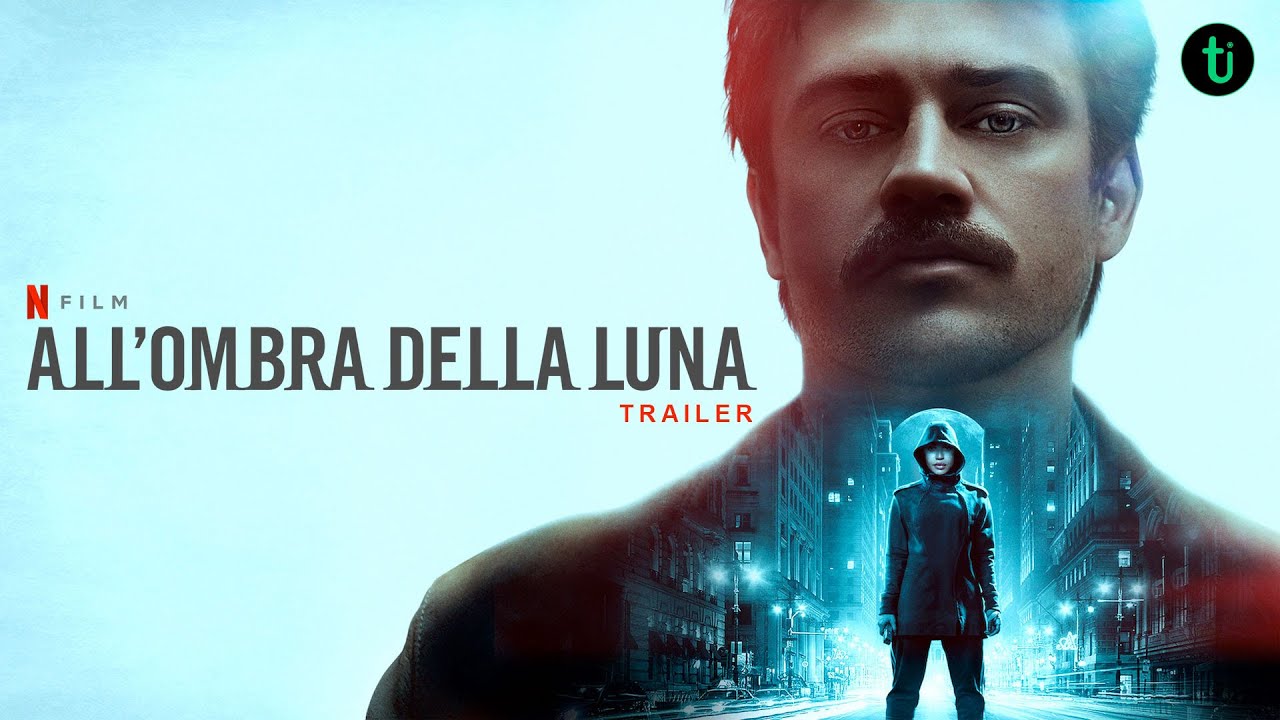All'ombra della luna (2019) - Trailer