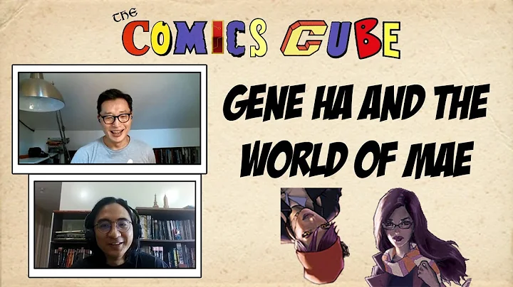 Gene Ha Explains the World of Mae