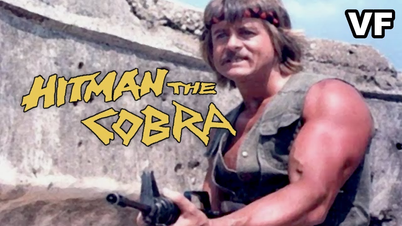 Hitman Le Cobra/Le Terroriste (Hitman The Cobra) | 1987 | VF | Action, Guerre, Nanar
