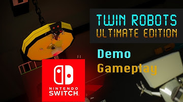 Twin Robots: The Ultimate Edition Demo Gameplay (Switch)