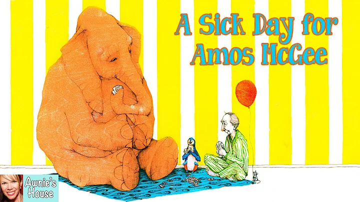 Kids Book Read Aloud: A SICK DAY FOR AMOS MCGEE by...