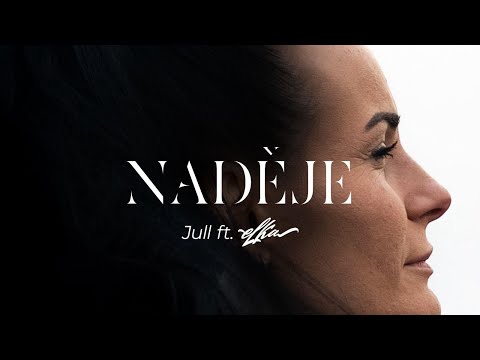 Jull ft. eLKa - Naděje