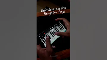 Ethu Kari Raavilum | Bangalore Days | pianocover #music #piano #walkband #shorts