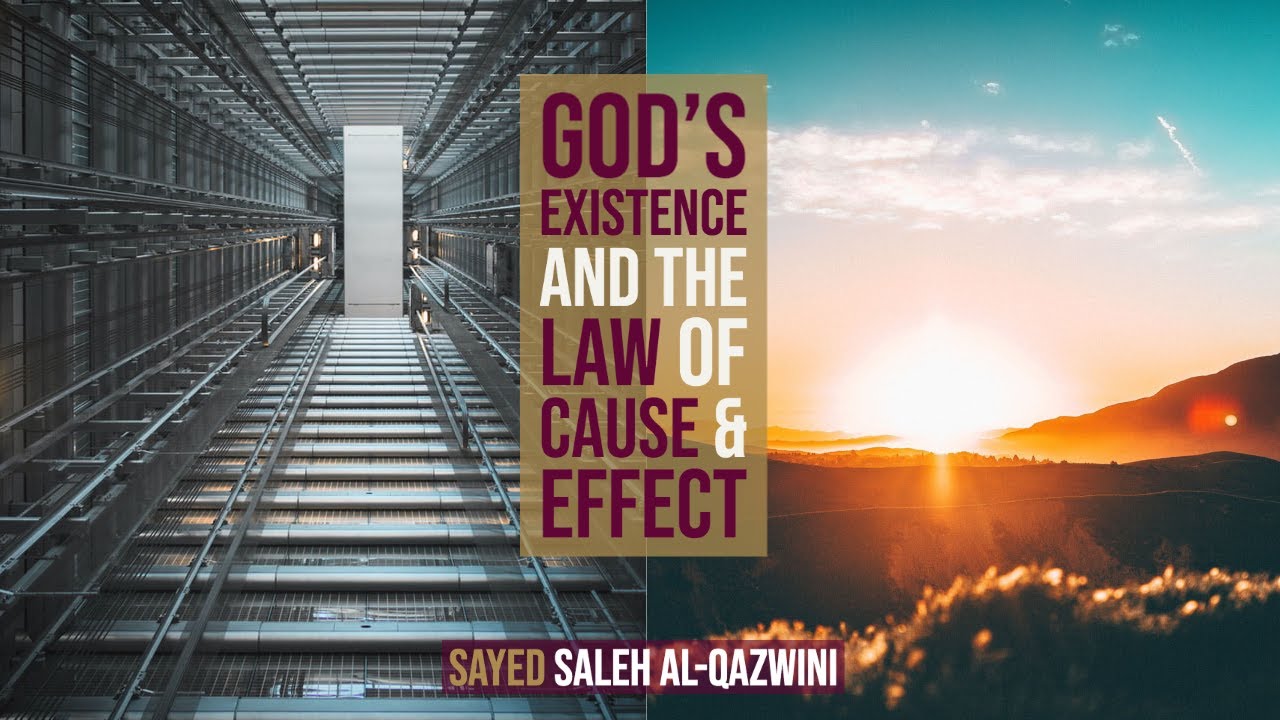 ⁣God's Existence and the Law of Cause & Effect - Sayed Saleh Al-Qazwini