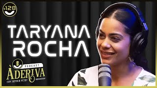 Taryana Rocha (Psicoterapeuta) (129) | À Deriva Podcast com Arthur Petry