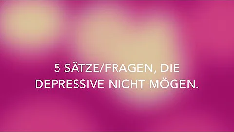 Was depressive hören wollen?