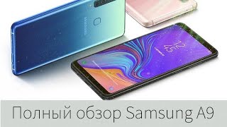 Полный обзор Samsung Galaxy A9