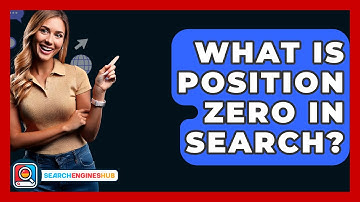 What Is Position Zero In Search? - SearchEnginesHub.com