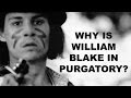 Dead Man Analysis - Why is William Blake in Purgatory?