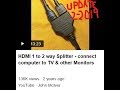 HDMI 1 to 2 way Splitter -  UPDATE 2019 demo