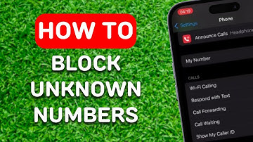 How to Block Unknown Numbers on iPhone (2024 Updated) - Full Guide