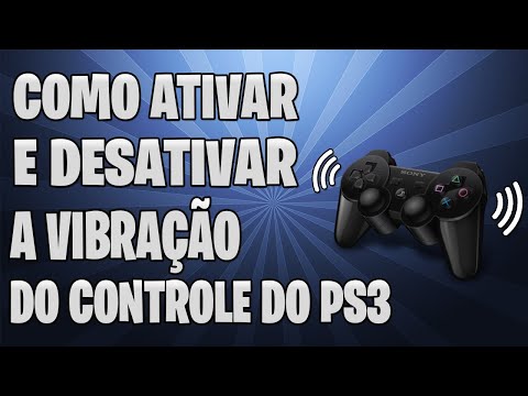 [Dicas de PS3] Como ativar e desativar a vibração do controle do PS3