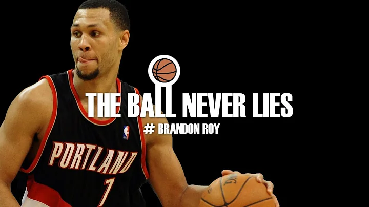 THE BALL NEVER LIES #9 - BRANDON ROY