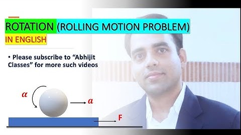 Rotation (Rolling Motion Problem) In English || JEE Advanced || IIT JEE/NEET || Rotational Motion 02