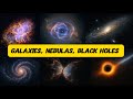 Space/ Galaxies, Nebulas,Black holes for kids! Educational video