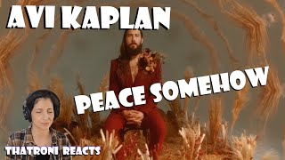 Avi Kaplan - Peace Somehow (Reaction)