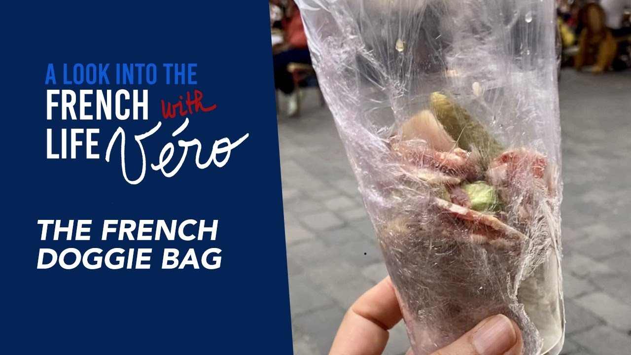 The French Doggie Bag - YouTube