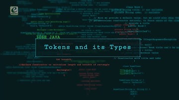 Tokens and its types || Anyone can learn Java || Variable Initialisation
