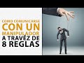 Cómo Comunicarse Con Un Manipulador A Través De 8 Reglas