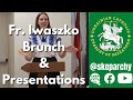 Fr. Iwaszko Memorial Brunch with Presentations - July 24, 2022