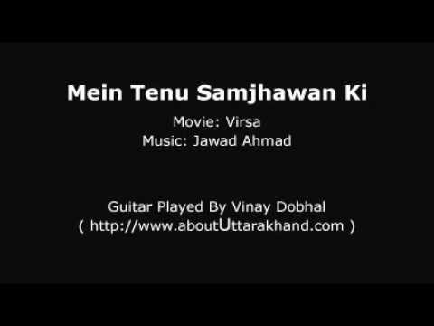 Mein Tenu Samjhawan Ki   Guitar Instrumental By Vinay Dobhal