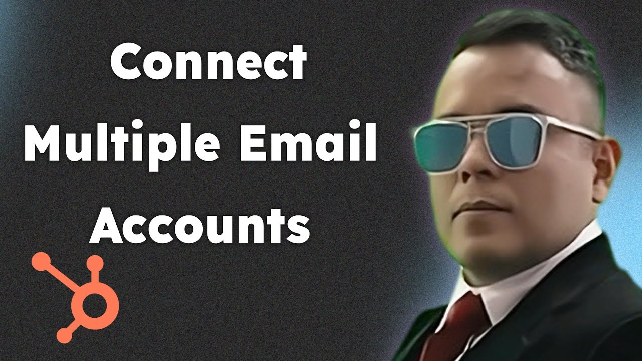 Multi Email Conect How to Connect Multiple Email Accounts to 1 User in HubSpot HubSpot ...