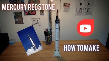 Making a Mercury Redstone Rocket