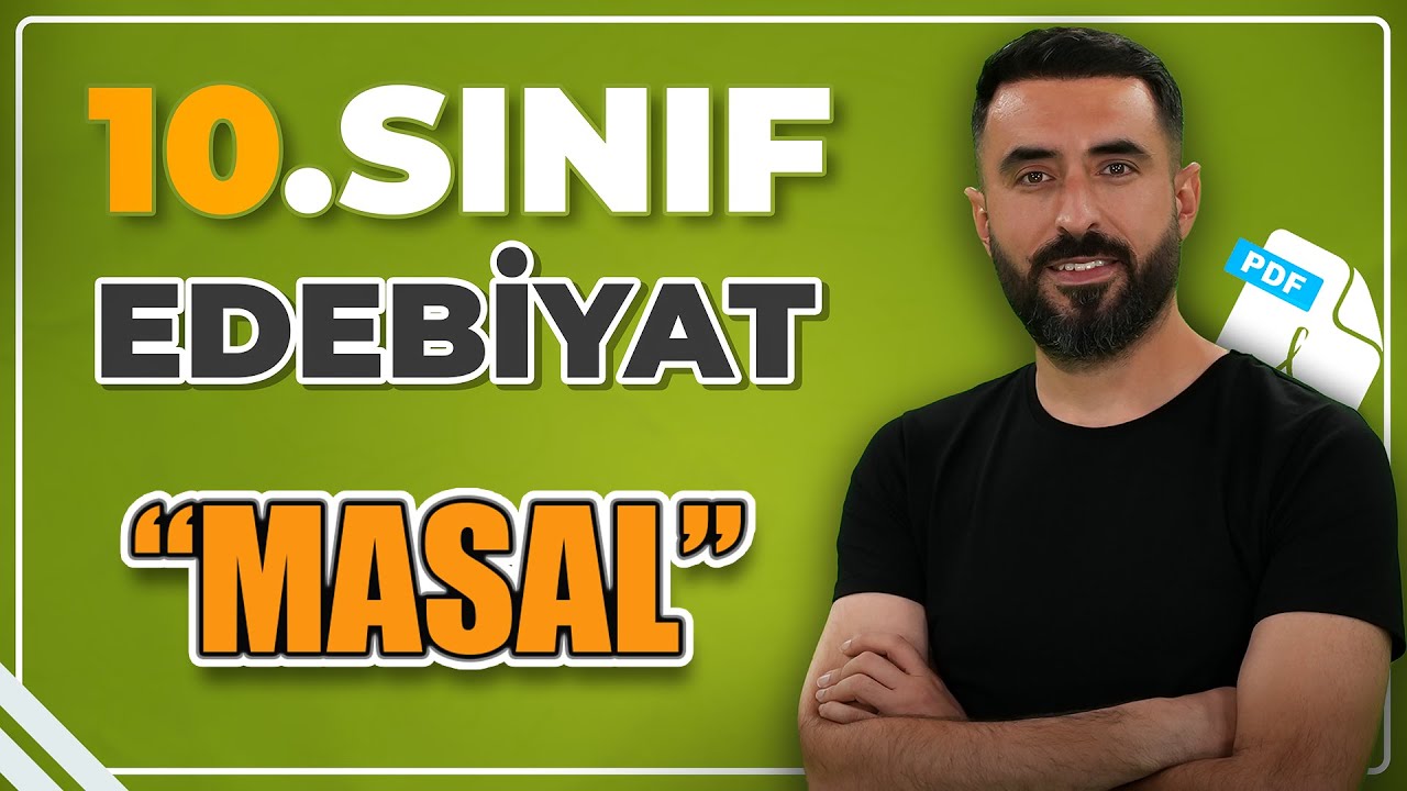 Masal Nedir? Masal Özellik / 10.Sınıf Edebiyat 1.TEMA: Sözün Ezgisi / 2025