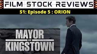 Mayor of Kingstown (Season 1) - Episode 5 (ORION)  - REVIEW (My Thoughts)