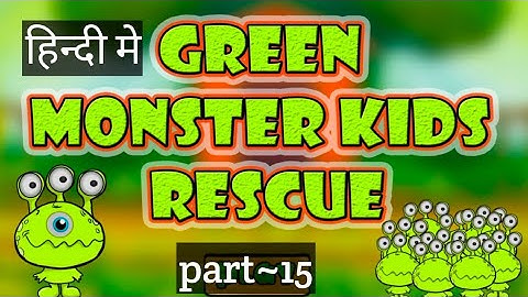 GREEN MONSTER KIDS RESCUE fullwalkthrough @escapeking #Games2JollyAllinOneGames #Games2Jolly