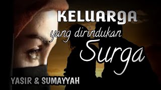 Kisah keluarga Ammar bin Yasir || Serambi Masjid Official