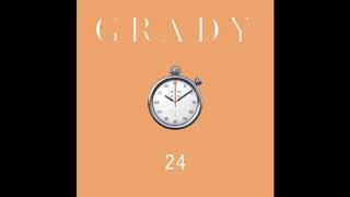 Grady - 24 (Official Audio)