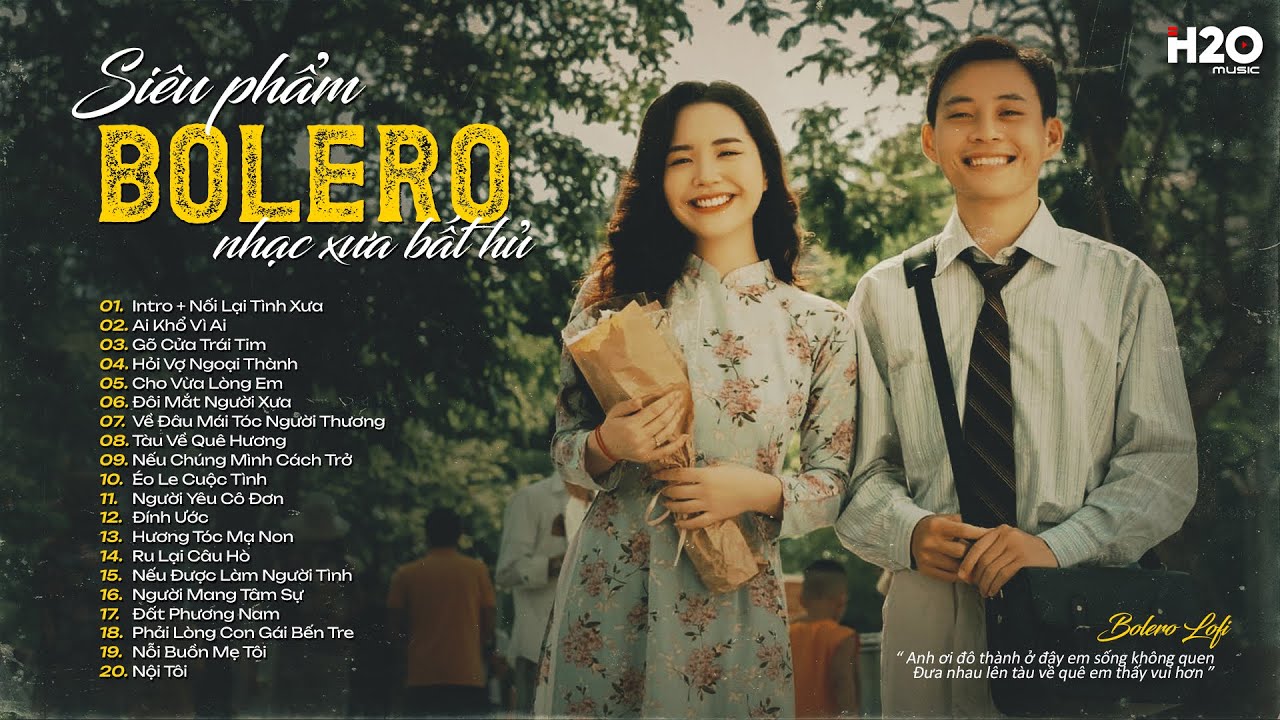 Tuyệt Phẩm Nhạc Trữ Tình Bolero Lofi Tình Ca Tình Ta Ngọt Ngào ♬ Tuyển Chọn Nhạc Bolero Hay Nhất