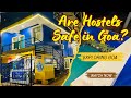 Shalom Backpackers hostel goa | Best budget stay in goa near Anjuna Beach  | Goa vlog
