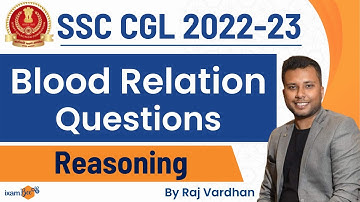 SSC CGL 2022 | Reasoning | Blood Relation Questions | By Raj Vardhan