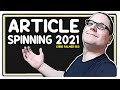 Article Spinning 🌀 How To Rewrite Articles 2021