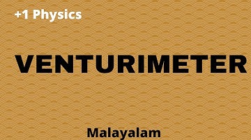 Venturimeter |+1 Physics |Malayalam