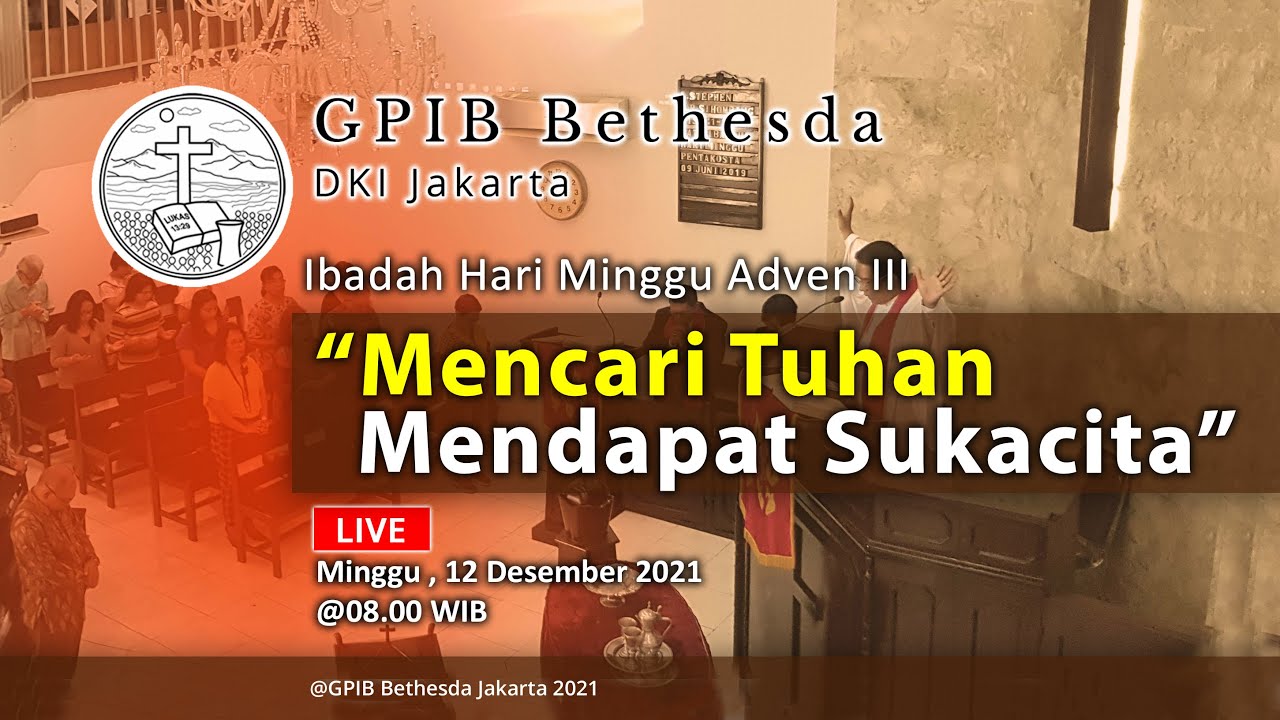 Ibadah Hari Minggu Adven III (12 Desember 2021)