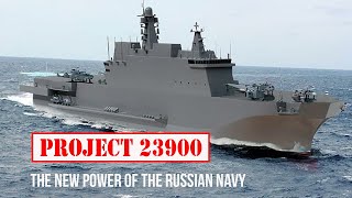Project 23900: Revealed About Russia's Newest Amphibious Ship