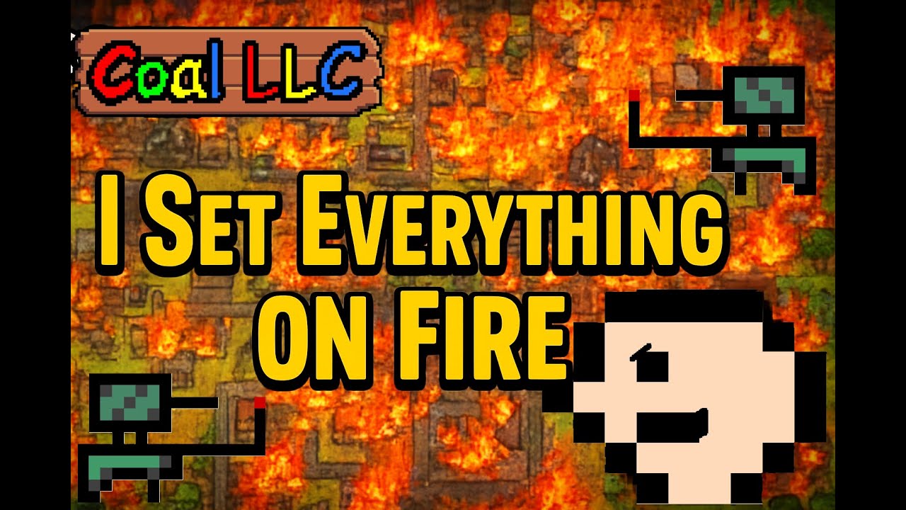 Coal LLC Patch Update: Firestarter Gone Wild!