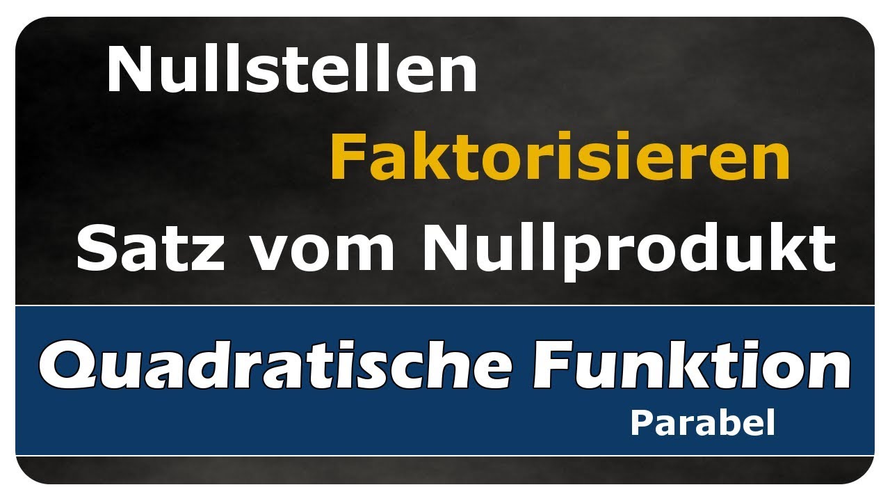 Vorschaubild zum Lernvideo "Let's Learn Nullstellen von quadratischen Funktionen - Faktorisieren, Satz vom Nullprodukt - #004"