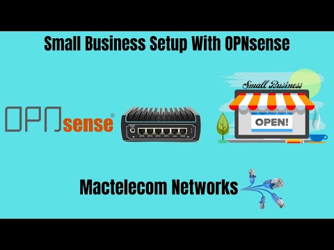 Small Business Setup With OPNsense