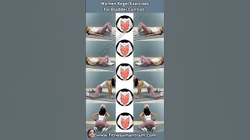 Women Kegel Exercises for Bladder Control || Kegel Exercises for Pelvic Floor Muscles #pelvichealth