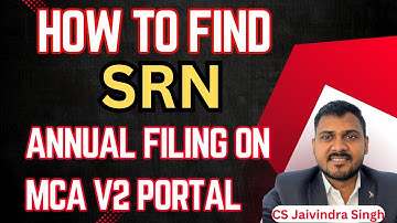 How to find SRN of Annual filing done on MCA V2 Portal for form Like ADT-1, AOC-4 & MGT-7
