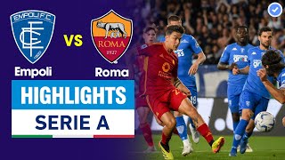 Highlights Empoli vs Roma | Rượt đuổi mãn nhãn-Tuyệt phẩm phối hợp phút 90+3 lấy vé trụ hạng khó tin