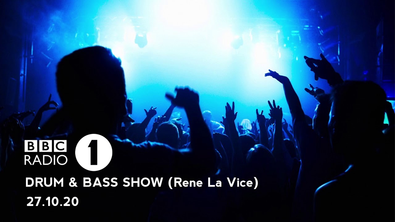 BBC RADIO 1 Drum & Bass Show - 27.10.20 (Rene La Vice)