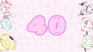 40 Second Timer Sanrio - Calm and Relaxing Music