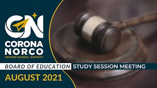 CNUSD Board Meeting 08-17-2021: Study Session