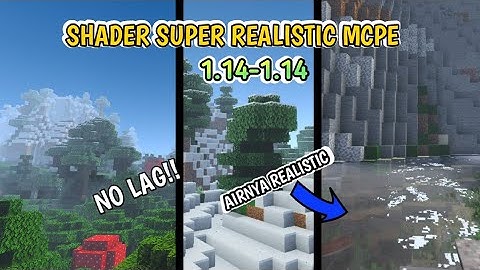 ✔️Shader paling realistic di MCPE 1.14-1.16(NO LAG)