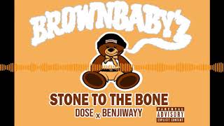 Stone To The Bone Doe X Benjiwayy